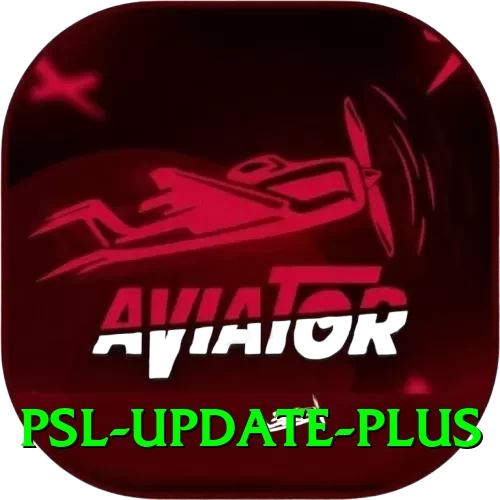 psl update Max New - 2